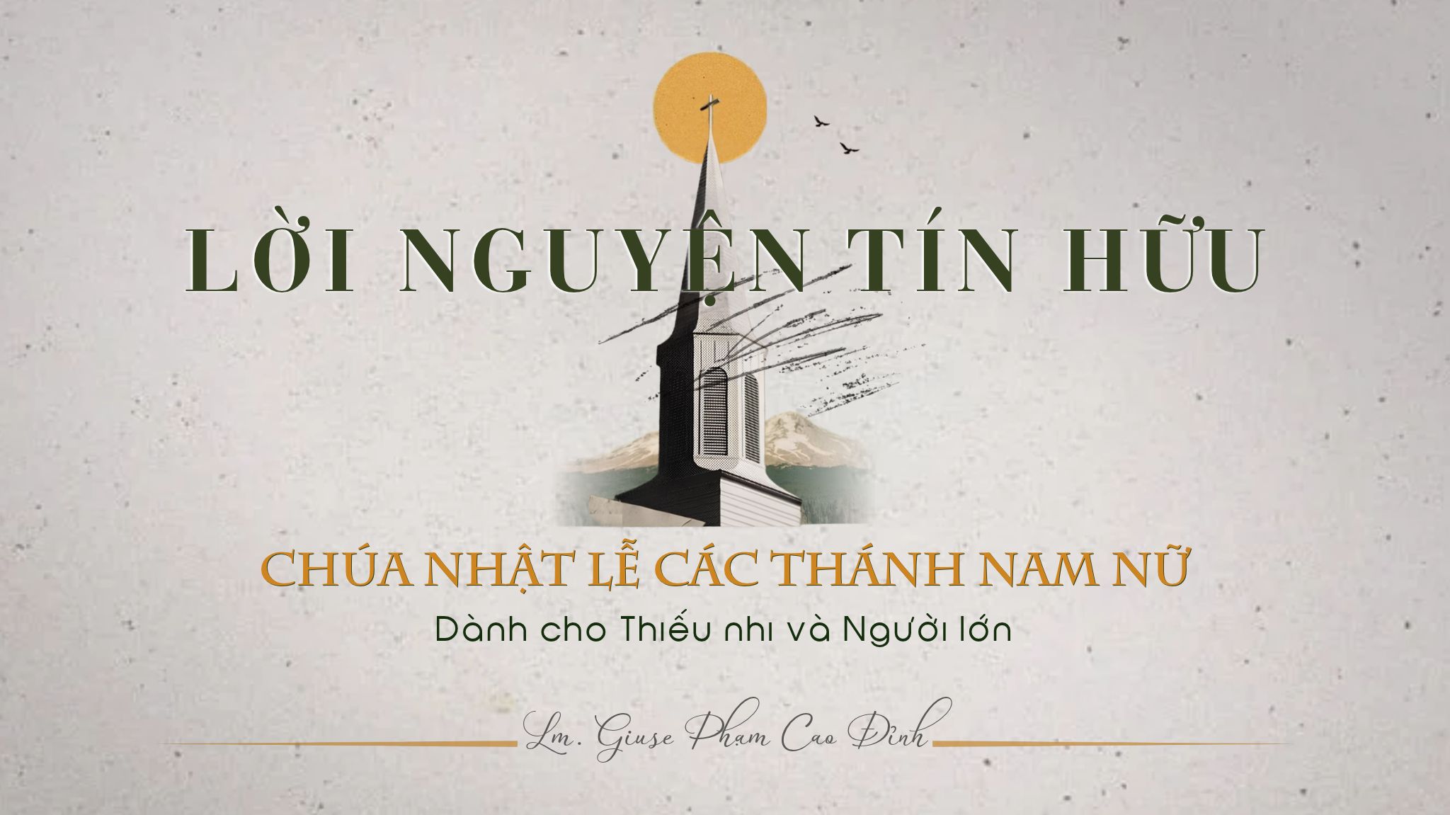 Lời nguyện Tín hữu: Lễ Các Thánh nam nữ